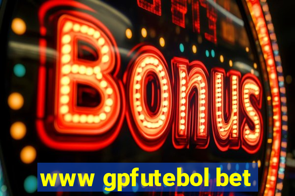 www gpfutebol bet